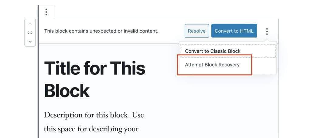 Block recovery in WordPress: how to fix broken gutenberg blocks to enable the visual editor